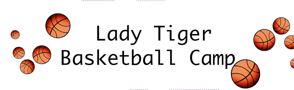 Lady Tiger Basketball Camp