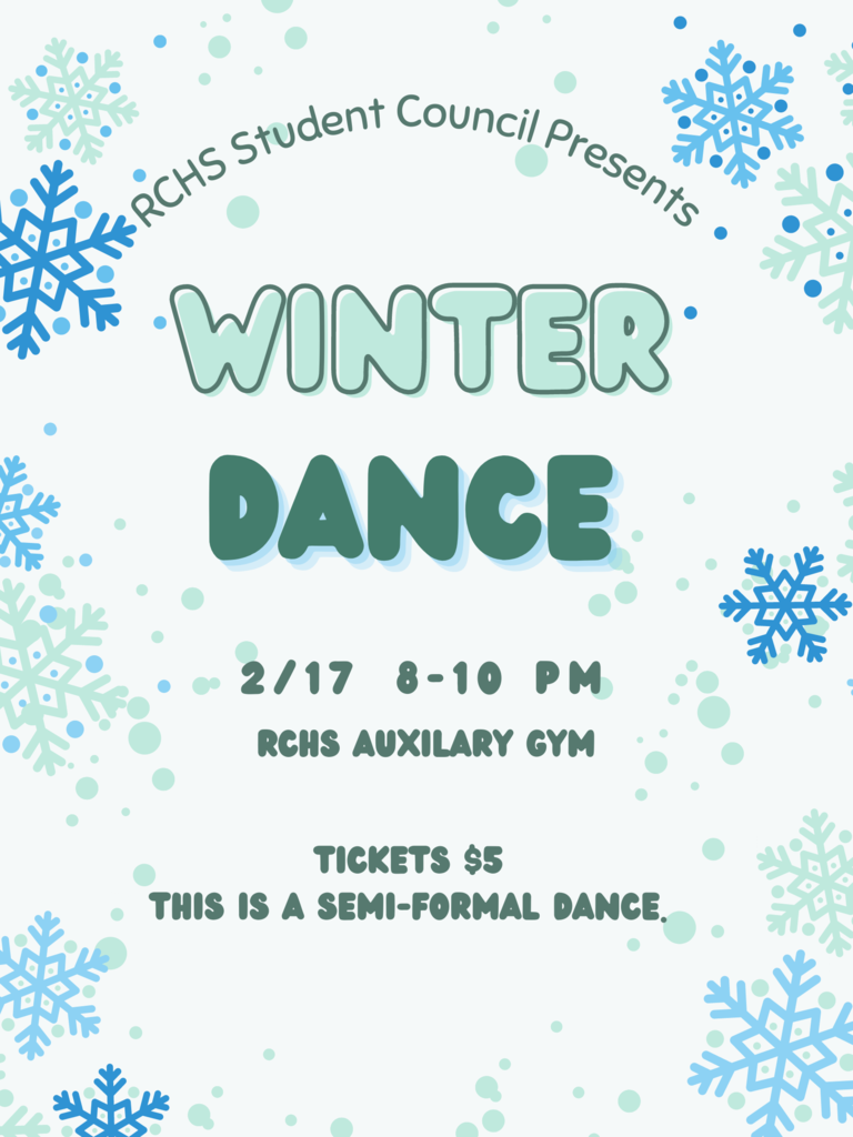RCHS Student Council Winter Dance on 2/17 @ 8-10pm
